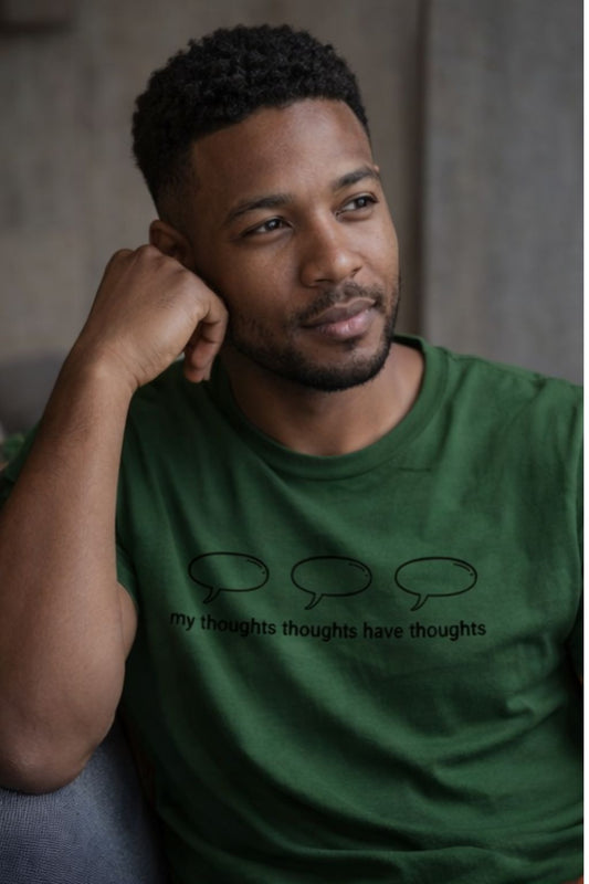 My Thoughts Thoughts Have Thoughts – Existential Humor Unisex T-Shirt