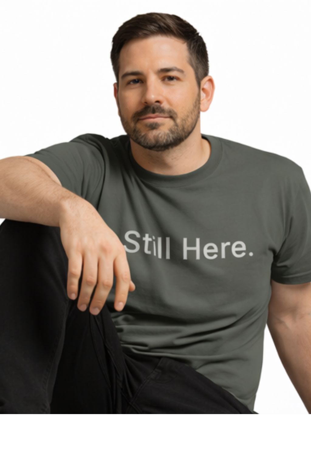 Still Here T-Shirt