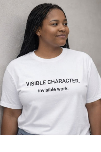Visible Character Invisible Work T-Shirt (White)