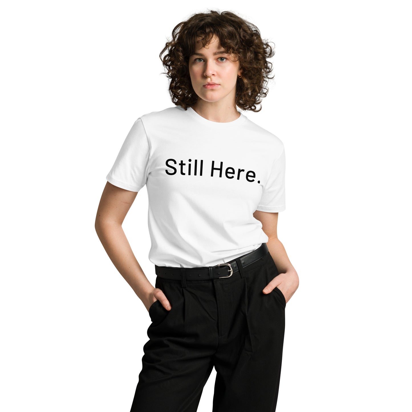 Still Here Co. white unisex tee — 'Still Here.' text print front